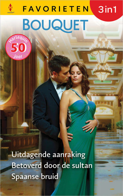 Uitdagende aanraking / Betoverd door de sultan / Spaanse bruid
