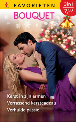 Kerst in zijn armen / Verrassend kerstcadeau / Verhulde passie