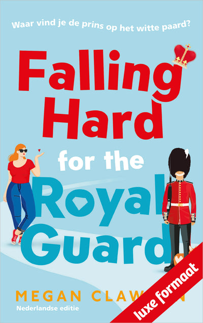Falling Hard for the Royal Guard
