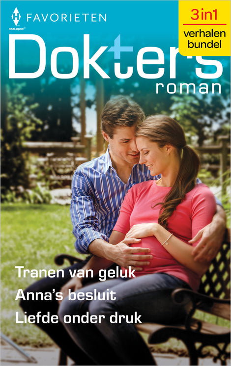 Tranen van geluk / Anna’s besluit / Liefde onder druk