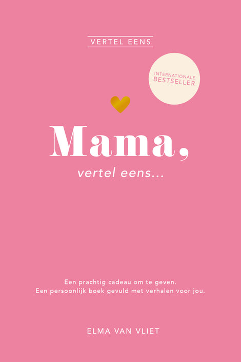 Mama, vertel eens