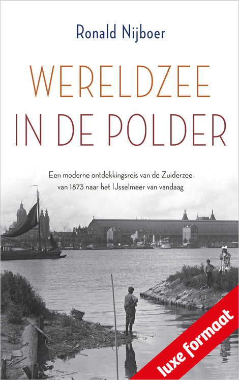 Wereldzee in de polder