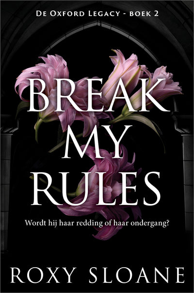 Break My Rules