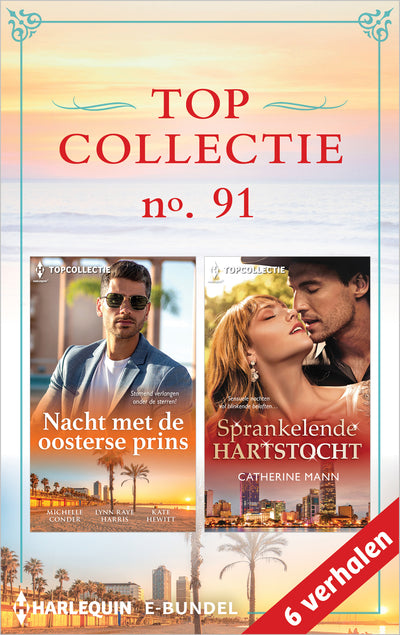 Topcollectie 91 (6-in-1): Nacht met de oosterse prins / Sprankelende hartstocht