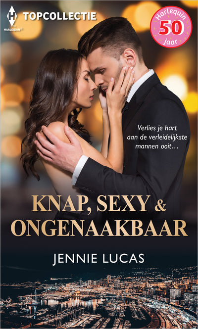 Knap, sexy en ongenaakbaar