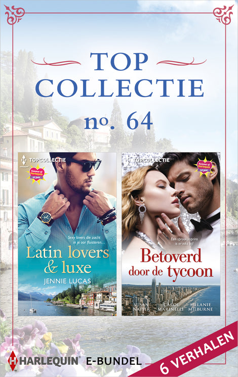 Topcollectie Pakket 64: Latin lovers & luxe / Betoverd door de tycoon