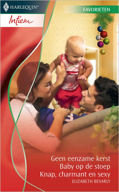 Geen eenzame kerst / Baby op de stoep / Knap, charmant en sexy