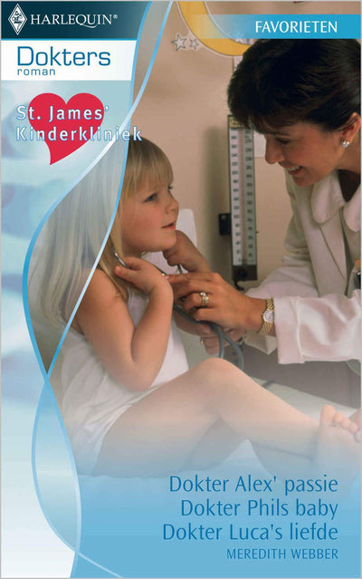 Dokter Alex’ passie / Dokter Phils baby / Dokter Luca’s liefde, 3-in-1