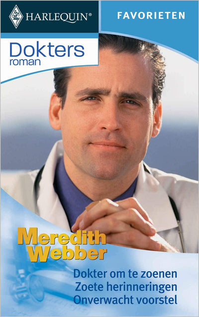 Dokter om te zoenen / Zoete herinneringen / Onverwacht voorstel
