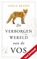 De verborgen wereld van de vos