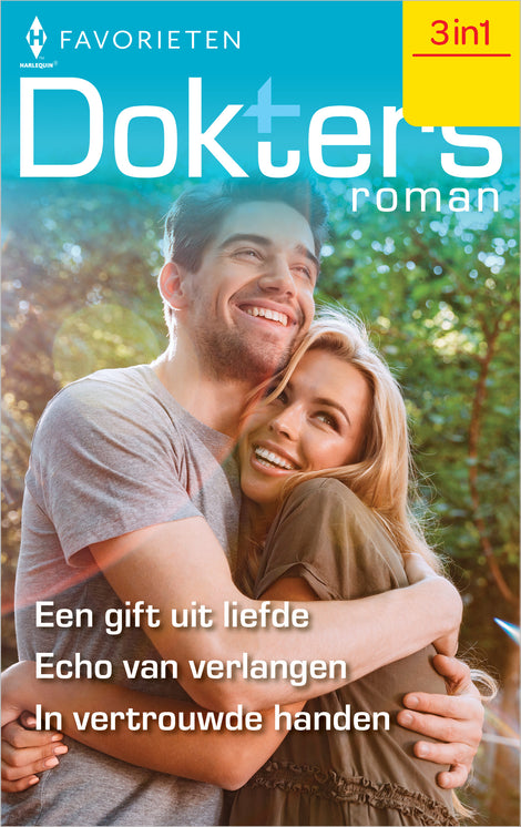 Een gift uit liefde / Echo van verlangen / In vertrouwde handen