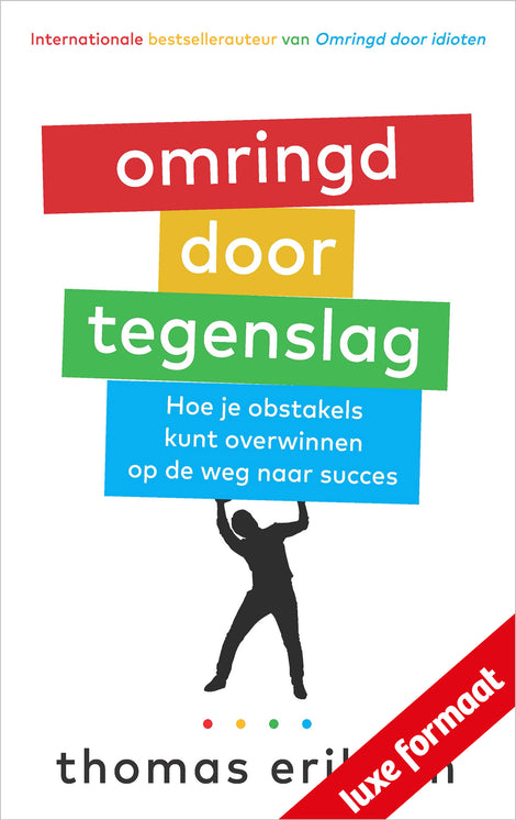 Omringd door tegenslag