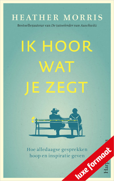 Ik hoor wat je zegt