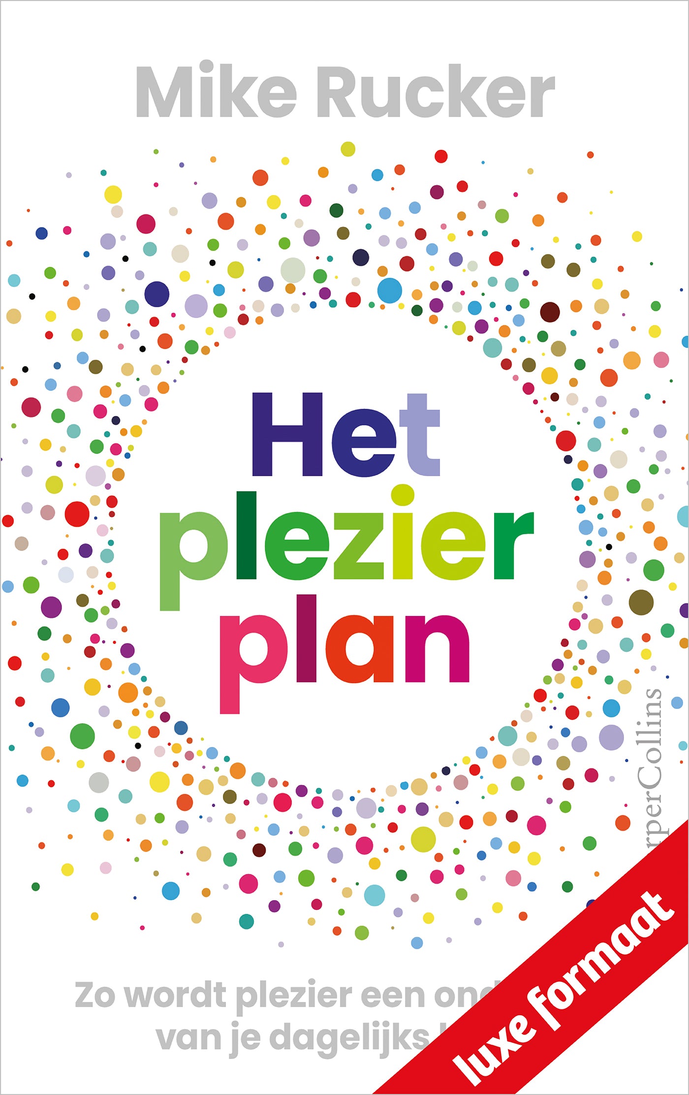 Mike Rucker - Het plezierplan – Harlequin