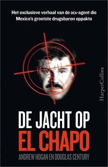 Andrew Hogan – Douglas Century – De jacht op El Chapo
