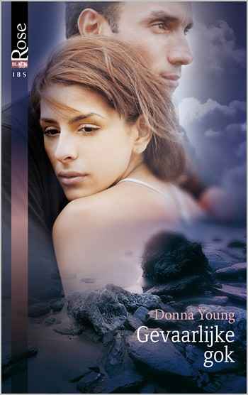 Black Rose 11B – Donna Young – Gevaarlijke gok
