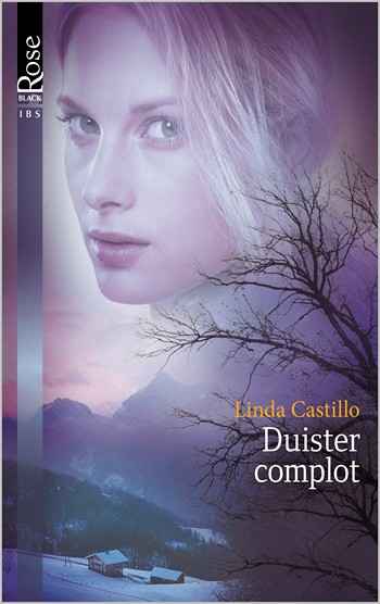 Black Rose 16A – Linda Castillo – Duister complot
