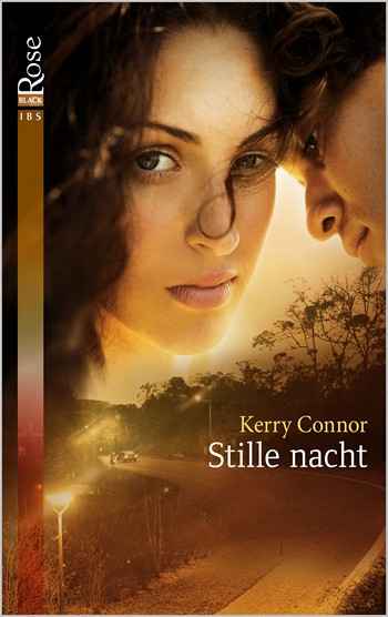 Black Rose 21A – Kerry Connor – Stille nacht