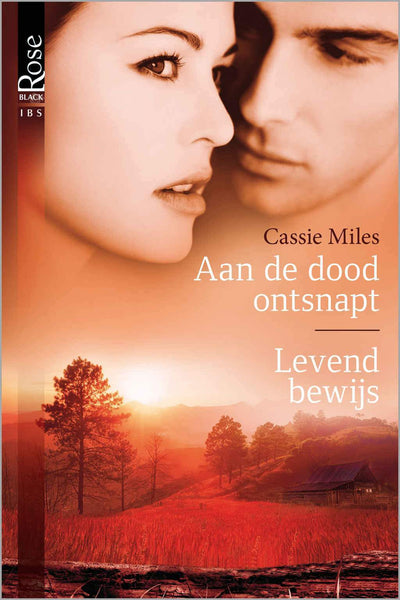 Black Rose 31 – Cassie Miles – Aan de dood ontsnapt – Levend bewijs