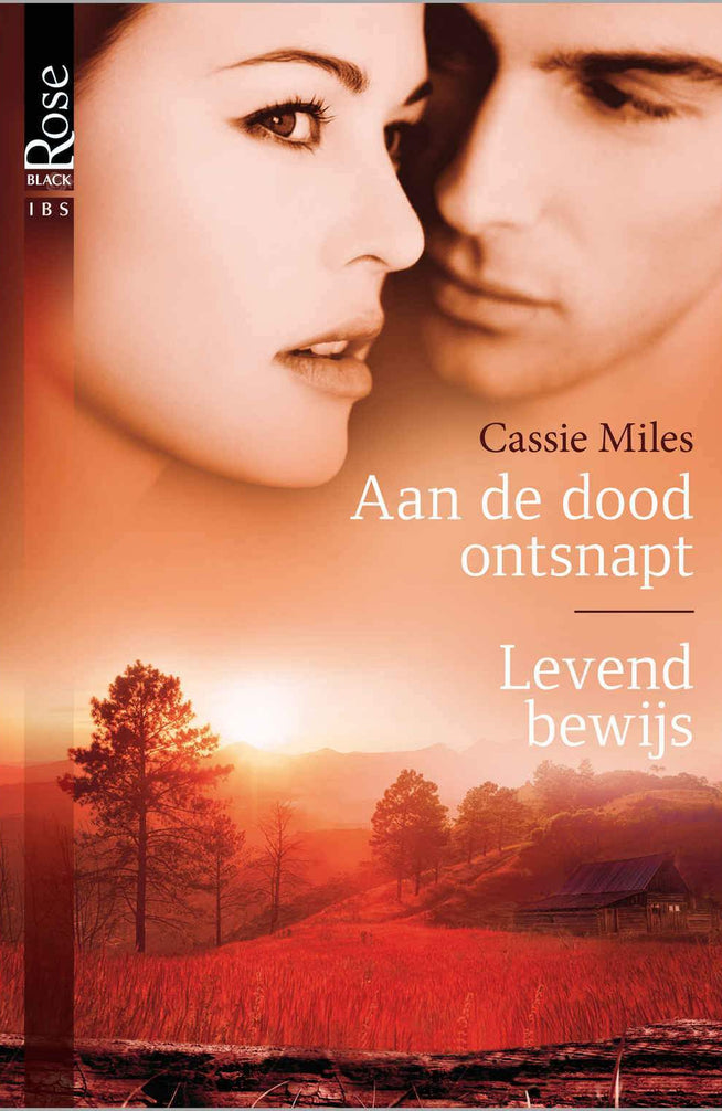 Black Rose 31 – Cassie Miles – Aan de dood ontsnapt – Levend bewijs