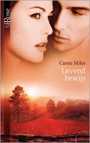 Black Rose 31B – Cassie Miles – Levend bewijs