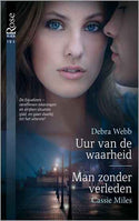 Black Rose 38 – Debra Webb – Cassie Miles – Uur van de waarheid – Man zonder verleden