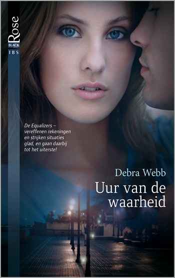Black Rose 38A – Debra Webb – Uur van de waarheid
