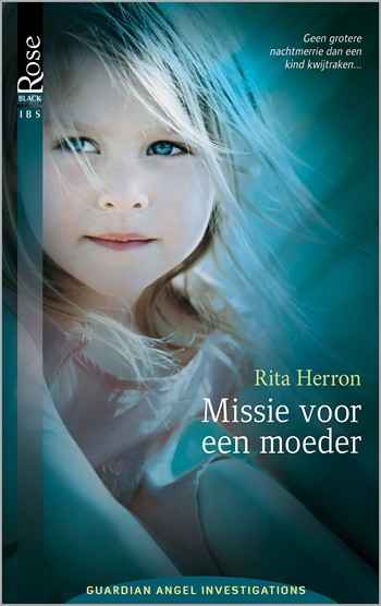 Black Rose 39B – Rita Herron – Missie voor een moeder