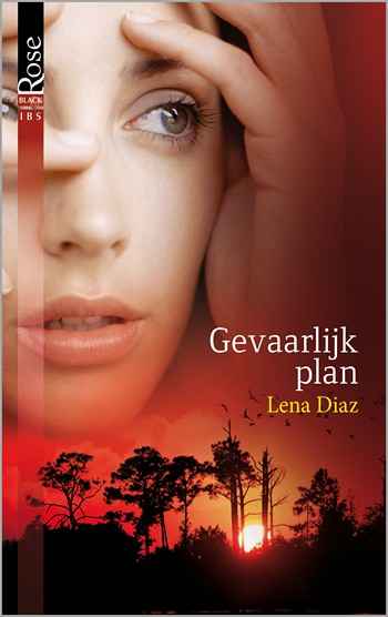 Black Rose 50B – Lena Diaz – Gevaarlijk plan