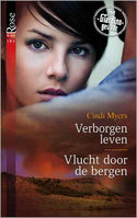 Black Rose 53 – Cindi Myers – Verborgen leven – Vlucht door de bergen