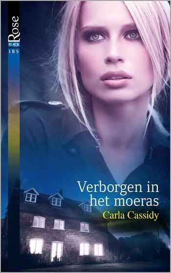 Black Rose 55B – Carla Cassidy – Verborgen in het moeras