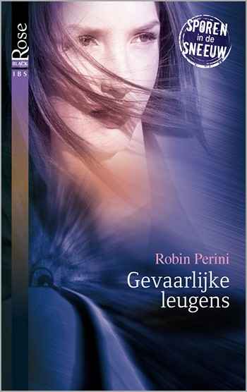 Black Rose 56A – Robin Perini – Gevaarlijke leugens