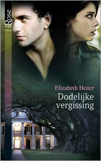 Black Rose 58A – Elizabeth Heiter – Dodelijke vergissing