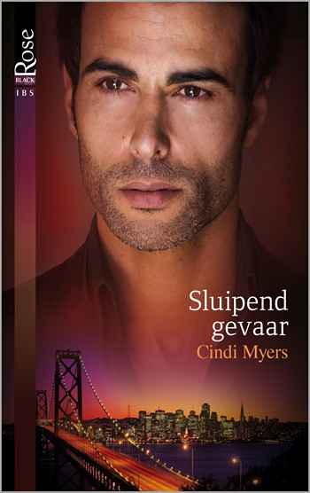 Black Rose 60B – Cindi Myers – Sluipend gevaar