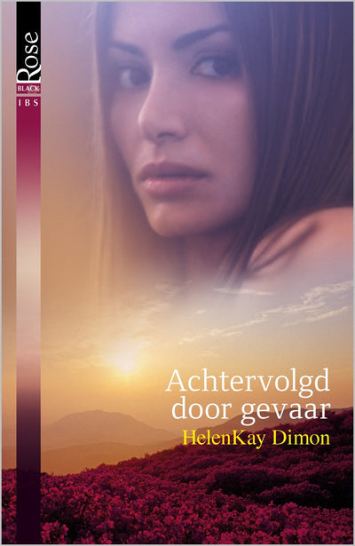 Black Rose 63B – HelenKay Dimon – Achtervolgd door gevaar