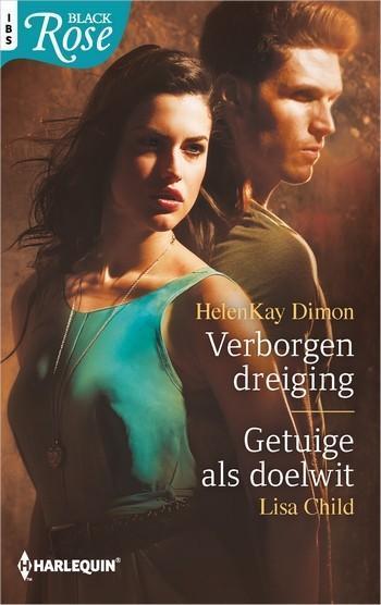 Black Rose 66 – HelenKay Dimon – Lisa Child – Verborgen dreiging – Getuige als doelwit