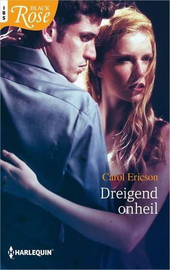 Black Rose 71B – Carol Ericson – Dreigend onheil