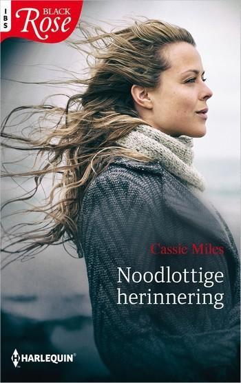 Black Rose 74B – Cassie Miles – Noodlottige herinnering