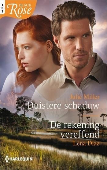 Black Rose 79 –  Julie Miller – Lena Diaz – Duistere schaduw – De rekening vereffend