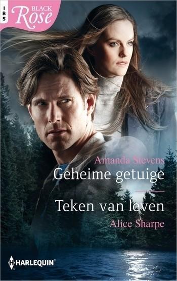 Black Rose 81 –  Amanda Stevens – Alice Sharpe – Geheime getuige – Teken van leven