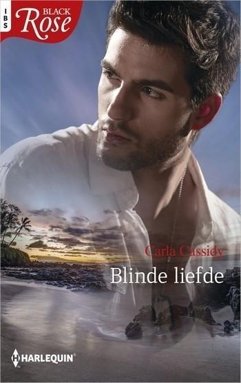 Black Rose 88A – Carla Cassidy – Blinde liefde