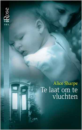 Black Rose 8B – Alice Sharpe – Te laat om te vluchten