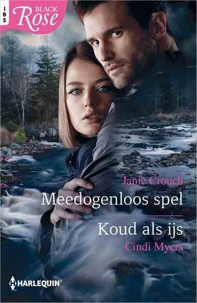 Meedogenloos spel / Koud als ijs