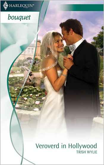 Bouquet 286B – Trish Wylie – Veroverd in Hollywood