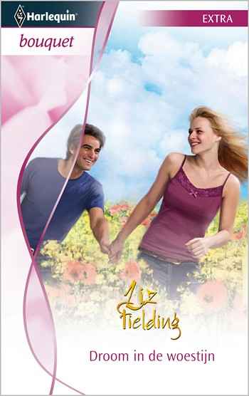 Bouquet 290B – Liz Fielding – Droom in de woestijn