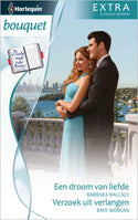 Bouquet 314 – Barbara Wallace – Raye Morgan – Een droom van liefde – Verzoek uit verlangen