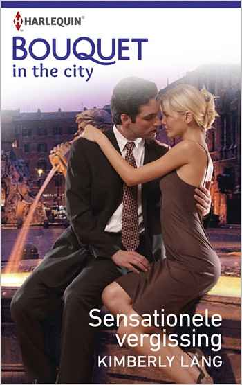 Bouquet 321B – Kimberly Lang – Sensationele vergissing
