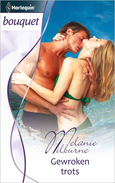 Bouquet 3336 – Melanie Milburne – Gewroken trots