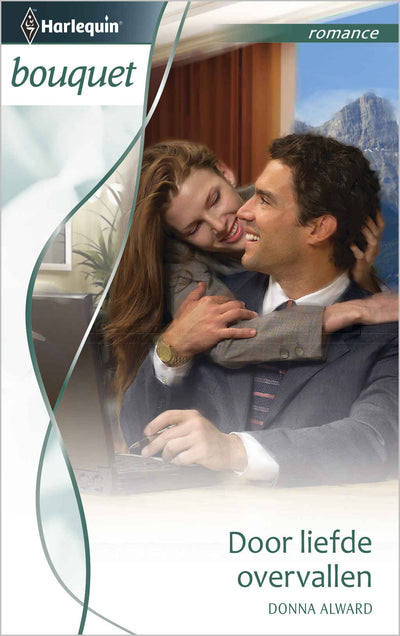 Bouquet 3429 – Donna Alward – Door liefde overvallen