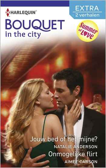 Jouw bed of het mijne? / Onmogelijke flirt